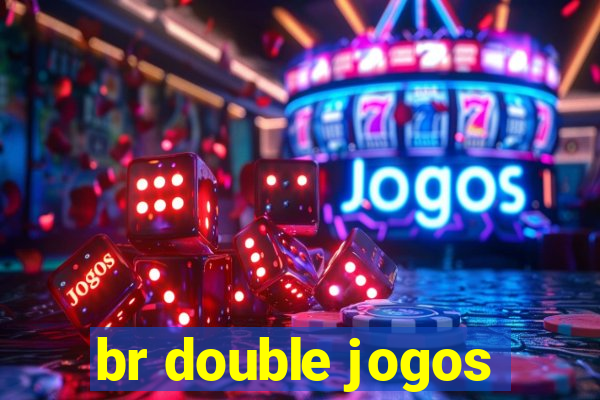 br double jogos